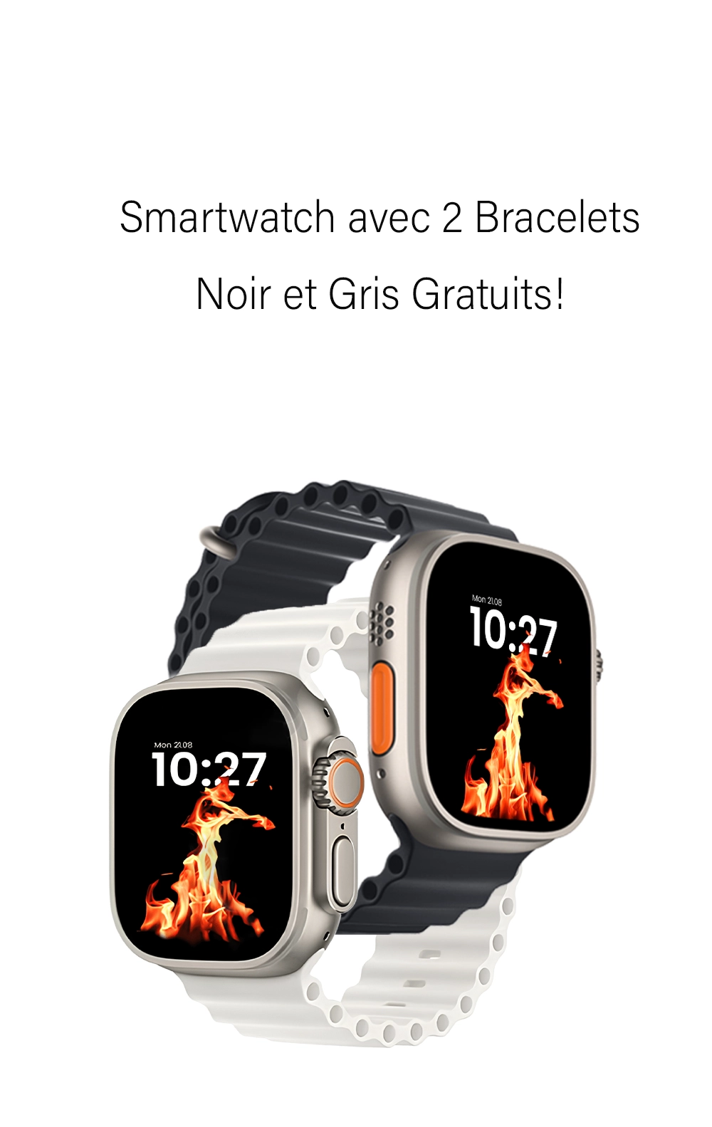 Smartwatch avec 2 Bracelets Noir et Gris Gratuits!
